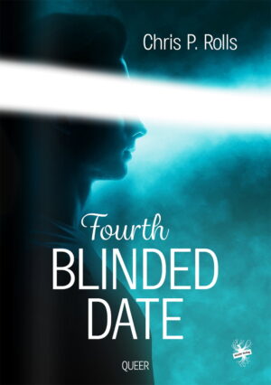 Cover von Fourth Blinded Date von Chris P. Rolls
