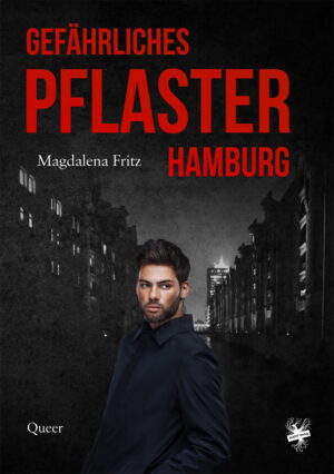 Cover von Gefährliches Pflaster Hamburg von Magdalena Fritz.
