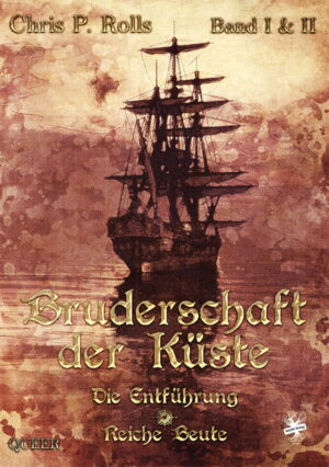 Cover von Bruderschaft der Küste Band 1/2 von Chris P. Rolls