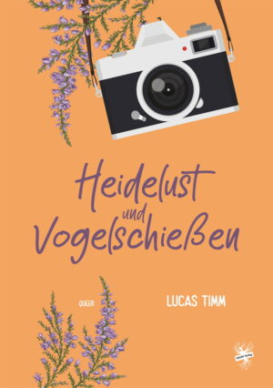Cover von Heidelust undVogelschießen von Lucas Timm