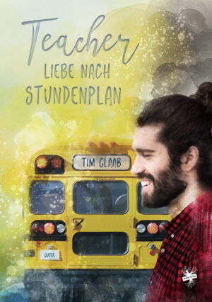 Cover von Teacher - Liebe nach Stundenplan von Tim Glaab