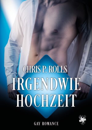 Cover von Irgendwie Hochzeit von Chris P. Rolls