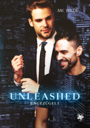 Cover von Unleashed - Ungezügelt von MK Wilde