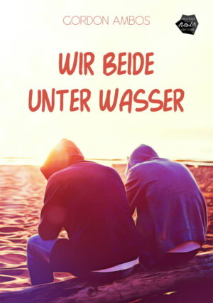 Cover von Wir beide unter Wasser von Gordon Ambos