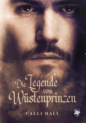 Cover von Die Legende vom Wüstenprinzen von Calli Hall