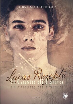 Cover von IlGusto di Lauro - Lucas Rezepte von Jobst Mahrenholz