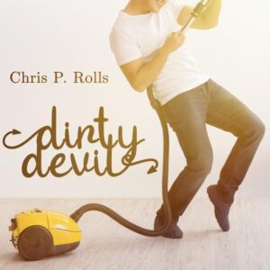 Cover vom Hörbuch Dirty Devil von Chris P. Rolls
