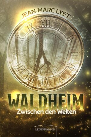 Cover von Waldheim - Zwischen den Welten
