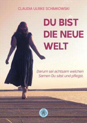 Cover von Du bist die neue Welt von Claudia Schimkowski