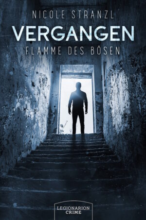 Cover von Vergangen - Flamme des Bösen von Nicole Stranzl