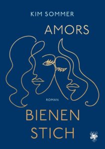 Cover von Amors Bienenstich von Kim Sommer
