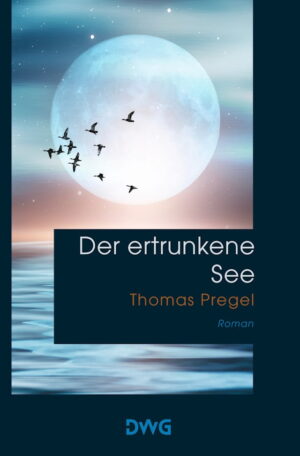 Cover von Der ertrunkene See von Thomas Pregel