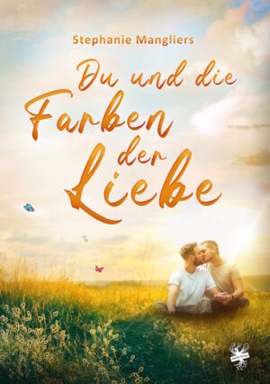 Cover von Du und die Farben der Liebe von Stephanie Mangliers