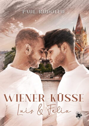 Cover von Wiener Küsse - Luis und Felix von Paul Rudolph