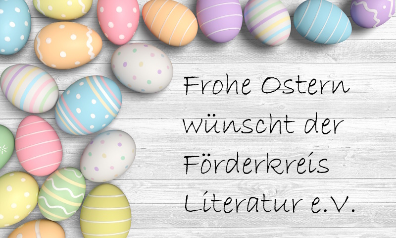 Bild Ostergrüße vom Förderkeis Literatur e.V.
