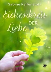 Bild von Cover von Eichenkreis der Liebe von Sabine Reifenstahl