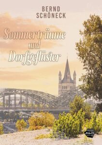 Bild von Cover von Sommerträume und Dorfgeflüster von Bernd Schöneck