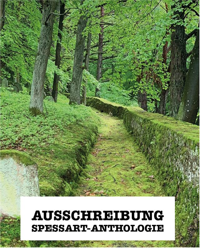 Bild zur Anthologieausschreibung Spessartanthologie
