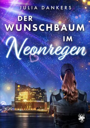 Bild von Cover von Der Wunschbaum im Neonregen von Julia Dankers