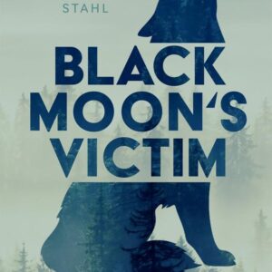Black Moon's Victim - Geschundener Wolf