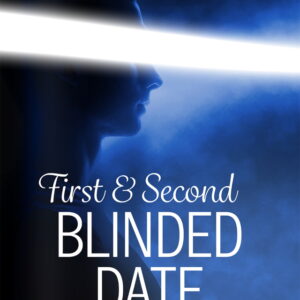 First and Second Blinded Date