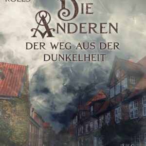 Die Anderen 3: Der Weg aus der Dunkelheit