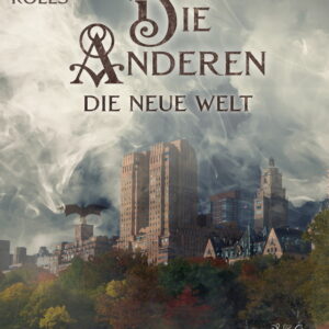 Die Anderen 4: Die Neue Welt