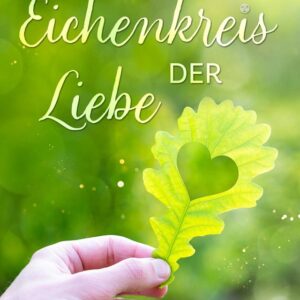 Eichenkreis der Liebe