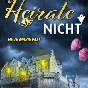 Heirate nicht