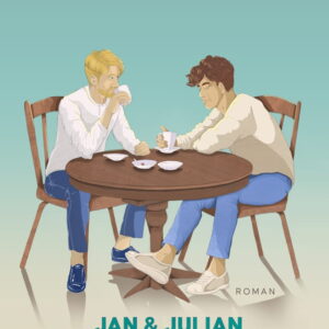 Jan und Julian - Herzenstreue