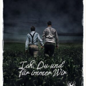 Ich, du und für immer wir