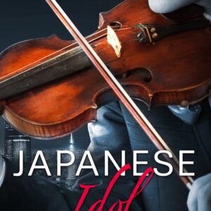 Japanese Idol - Keiji, der Teufelsgeiger