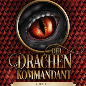 Der Drachenkommandant - Kultluft