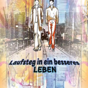 Laufsteg in ein besseres Leben