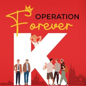 Operation »Forever K«
