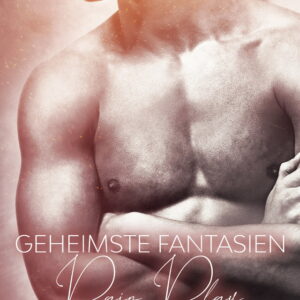 Geheimste Fantasien Pain Play