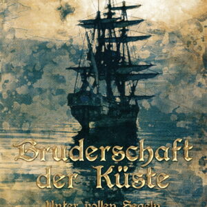 Bruderschaft der Küste 3