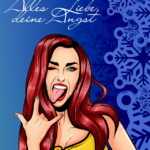 Cover von Alles Liebe, deine Angst von Julia Dankers.