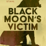 Bild von Cover von Black Moon's Victim - Bedrohliche Samtpfote von Viktoria Stahl