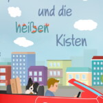 Bild von Cover von Juli, Sam und die heißen Kisten von Georgie Severin