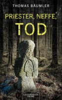 Bild von Cover von Priester, Neffe, Tod von Thomas Bäumler